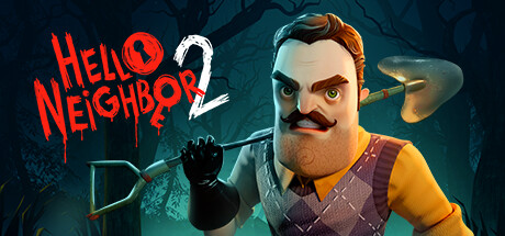 Hello Neighbor 2你好邻居合集