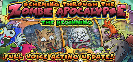 诡计穿越僵尸末日：开端Scheming Through The Zombie Apocalypse: The Beginning