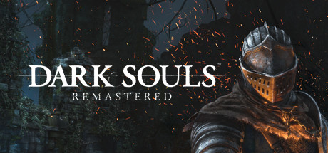 黑暗之魂1重制版/DARK SOULS: Remastered